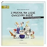 Z Mucha Na Luzie Cwiczymy Buzie