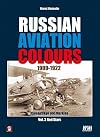 Russian Aviation Colours 1909-1922. Volume 3: Red Stars (Camouflage and Marking)