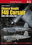 Chance Vought F4u Corsair Xf4u F4u 1 F4u 1a F4u 2
