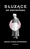 Sluzace do wszystkiego (Polish Edition)