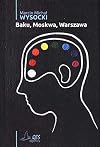 Baku, Moskwa, Warszawa