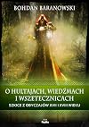 O hultajach, wiedźmach i wszetecznicach: Szkice z obyczajów XVII i XVIII w (Polish Edition)