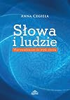 Słowa i ludzie : wprowadzenie do etyki słowa