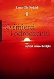 O Smierci I Odrodzeniu