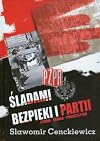 Sladami bezpieki i partii (Polish Edition)