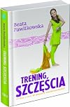 Trening szczescia