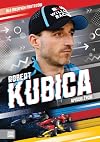 Robert Kubica : wyścig życia