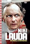 Niki Lauda : do piekła i z powrotem : autobiografia legendy Formuły 1