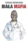 Biala Mafia