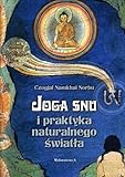 Joga Snu I Praktyka Naturalnego Swiatla