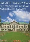 Pałace Warszawy : The Palaces of Warsaw