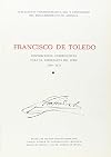 Francisco de Toledo : disposiciones gubernativas para el Virreinato del Perú