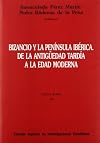 Bizancio y la pen&iacute;nsula ib&eacute;rica : de la antig&uuml;edad tard&iacute;a a la edad moderna