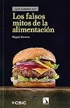 Los falsos mitos de la alimentación (¿Qué Sabemos de? nº 93) (Spanish Edition)