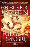 Fuego Y Sangre Cancin De Hielo Y Fuego 300 Aos Antes De Juego De Tronos Historia De Los Targaryen