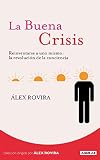 La buena crisis