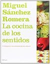 La Cocina de Los Sentidos (Spanish Edition)