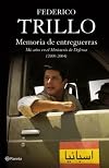 Memoria de entreguerras mis a&ntilde;os en el Ministerio de Defensa (2000-2004)