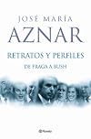 Retratos y perfiles : de Fraga a Bush