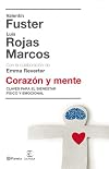 Corazón y mente : claves para el bienestar físico y emocional