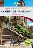 Lonely Planet Camino De Santiago De Cerca Travel Guide Spanish Edition