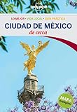 Lonely Planet Ciudad De Mexico De Cerca