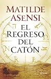 El regreso del Catón