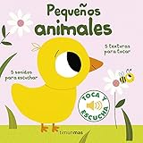 Pequeos Animales Toca Y Escucha Libros De Texturas Y Sonidos