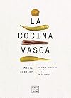 La cocina vasca: Un viaje culinario por el para&iacute;so de los amantes de la comida (Cocina T)