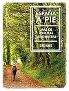 España a pie: Más de 40 Rutas senderistas