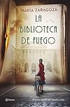 La biblioteca de fuego: Premio Azorín de Novela 2022