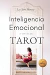 Inteligencia Emocional a través del Tarot: Las 7 puertas (Spanish Edition)