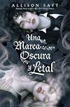Una marea oscura y letal (Spanish Edition)