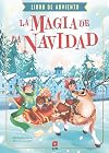 La magia de la Navidad (Libro de adviento)