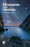 Ficciones con ciencia