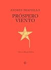 Prospero viento: Una vida política