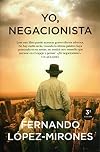 Yo, negacionista (Sociedad actual)