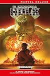 Marvel deluxe el inmortal hulk 2. abominación