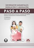 Portada de Sociedad de gananciales: disolución y liquidación. Paso a paso