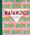 Mapamundi: Todo lo que se puede explicar en un mapa