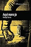 Aquí mano jo