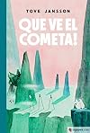 Que ve el cometa!: Els Mumins 1