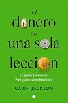 El dinero en una sola lección: Cómo funciona el dinero y por qué