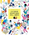 La gran aventura del libro : el backstage de la edición