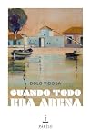 Cuando todo era arena