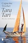 Tara Tari: Mis alas, mi libertad