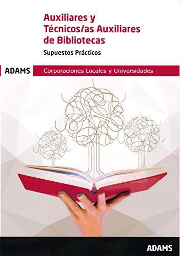 Supuestos Prácticos Auxiliares y Técnicos Auxiliares de Bibliotecas