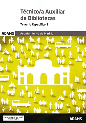 Temario Específico 1 Técnico-a Auxiliar Bibliotecas Ayuntamiento de Madrid