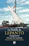 La batalla de Lepanto (Inebahti): vista por los otomanos