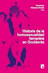 Historia de la homosexualidad femenina en Occidente: 969 (COLECCION MAYOR)
